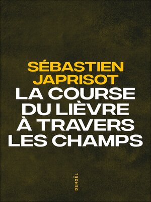 cover image of La course du lièvre à travers les champs